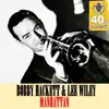 Bobby Hackett & Lee Wiley - Manhattan (Remastered) - Single
